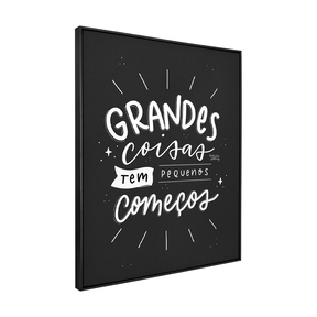 Quadro Decorativo Grandes Coisas | Nathalia Piovezan - Meu Rodapé