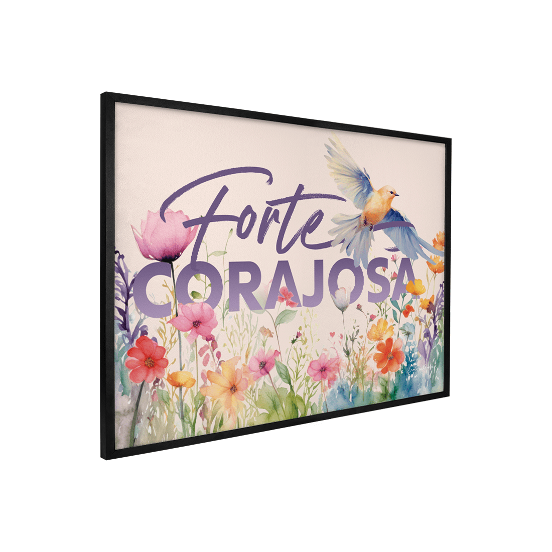 Quadro Decorativo Seja Forte e Corajosa | Larissa Grace - Meu Rodapé